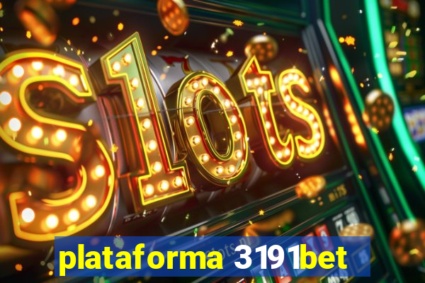 plataforma 3191bet